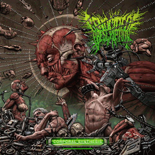 Genocide Of Prescription : Corporal Synthesis